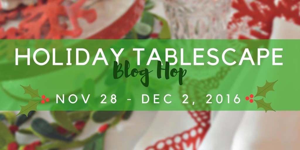 Holiday Tablescape blog hop