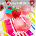 Say Yes To Summer Sips- B. Lovely Events