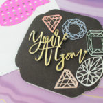 Make your own Youre a gem card! -See how on B. lovely Events