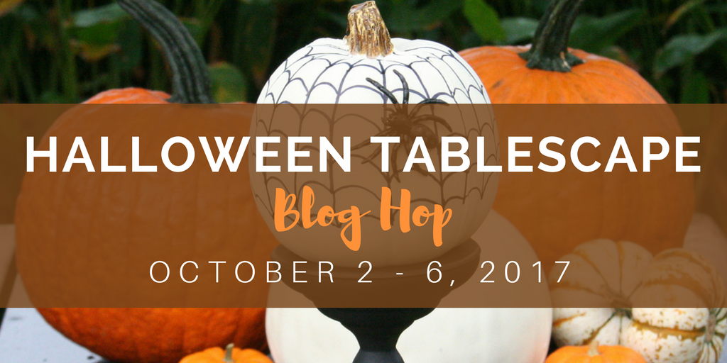 Halloween Tablescape Blog Hop 2017