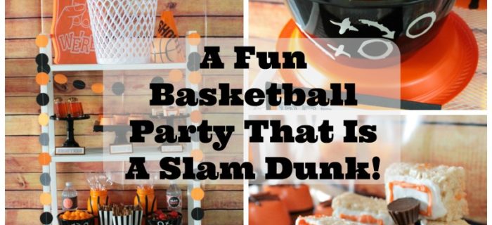 A Basketball Party That Is Definitely A Slam Dunk!